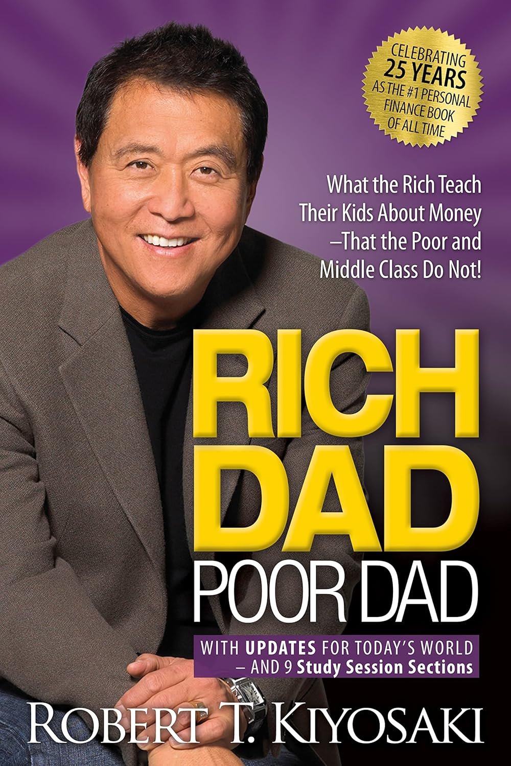 Rich Dad Poor Dad: What the Rich Teach Their Kids About Money That the Poor and Middle Class Do Not! Mass Market Paperback – April 5, 2022
